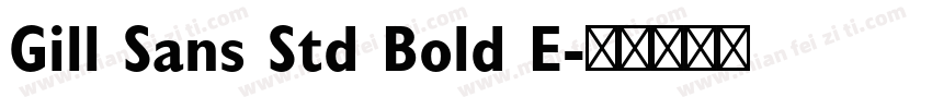 Gill Sans Std Bold E字体转换